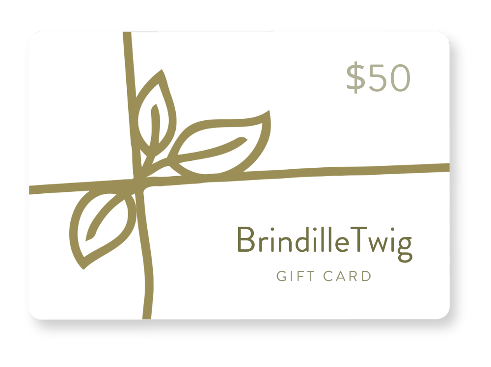 Brindille & Twig Gift $50 Card
